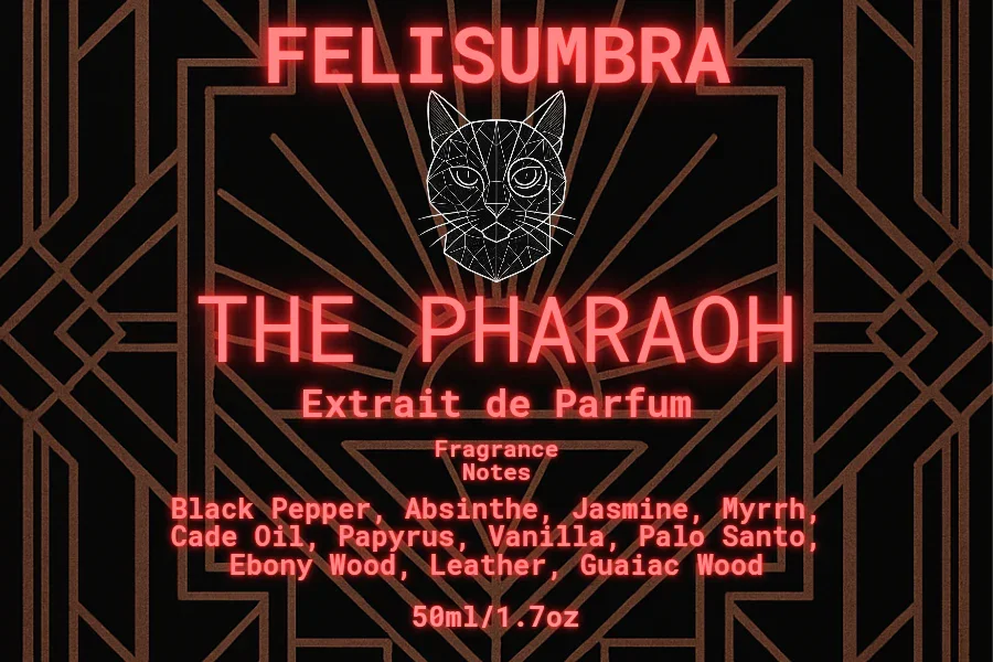 Felis Umbra The Pharaoh artisan fragrance label with geometric cat art deco design and scent notes.
